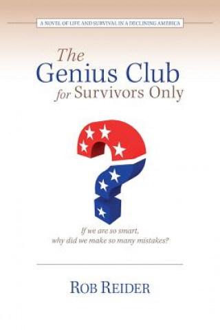 Kniha Genius Club for Survivors Only Rob Reider