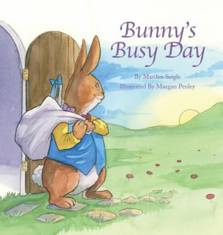 Kniha Bunny's Busy Day Marilyn Seigle