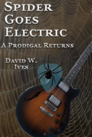 Carte Spider Goes Electric David Ives