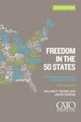 Książka Freedom in the 50 States William P. Ruger