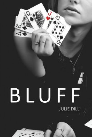 Knjiga Bluff Julie Dill