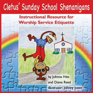 Kniha Cletus' Sunday School Shenanigans Johnna Hite