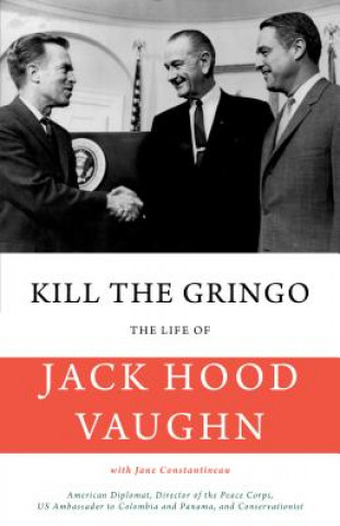 Carte Kill the Gringo Jack Hood Vaughn