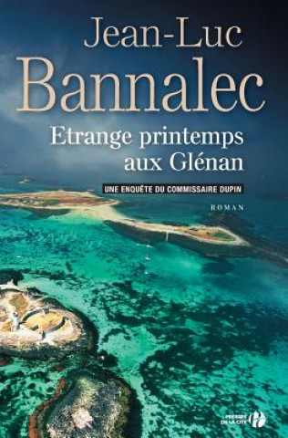 Buch FRE-ETRANGE PRINTEMPS AUX GLEN Jean-Luc Bannalec