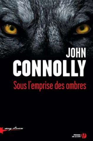 Βιβλίο FRE-SOUS LEMPRISE DES OMBRES John Connolly