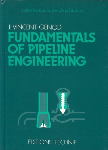 Książka FUNDAMENTALS OF PIPELINE ENGIN James Vincent-Genod