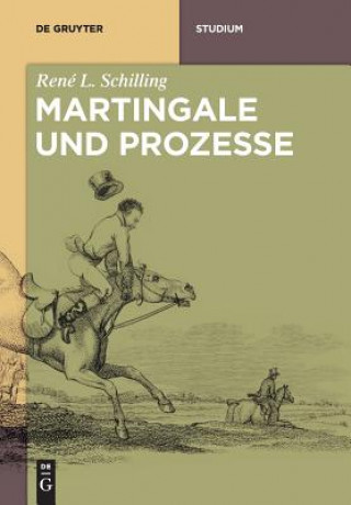 Carte Martingale und Prozesse René L. Schilling