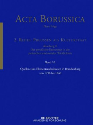 Kniha Quellen zum Elementarschulwesen in Brandenburg von 1796 bis 1848 Bbaw