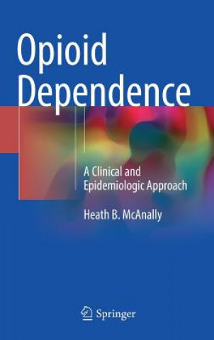 Carte Opioid Dependence Heath B. McAnally