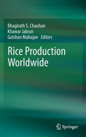 Livre Rice Production Worldwide Bhagirath S. Chauhan