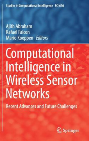 Książka Computational Intelligence in Wireless Sensor Networks Ajith Abraham