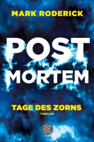 Książka Post Mortem 03 - Tage des Zorns Mark Roderick