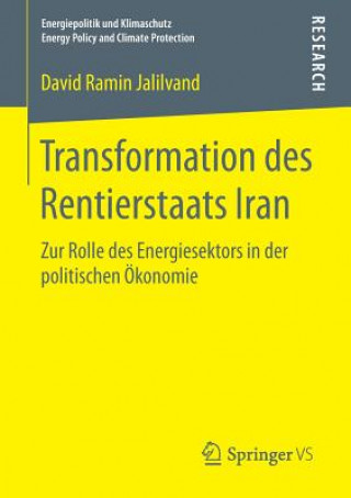 Carte Transformation Des Rentierstaats Iran David Ramin Jalilvand