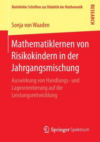 Kniha Mathematiklernen Von Risikokindern in Der Jahrgangsmischung Sonja von Waaden