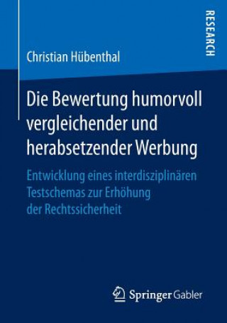 Книга Die Bewertung Humorvoll Vergleichender Und Herabsetzender Werbung Christian Hübenthal
