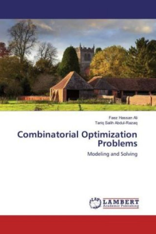 Książka Combinatorial Optimization Problems Faez Hassan Ali