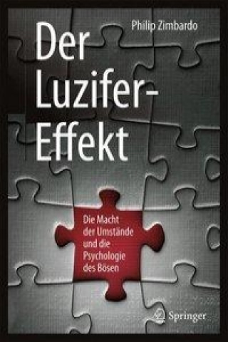 Kniha Der Luzifer-Effekt Philip G. Zimbardo