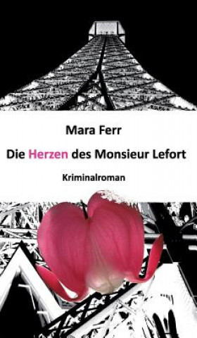 Kniha Herzen des Monsieur Lefort Mara Ferr