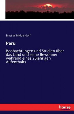 Book Peru E W Middendorf