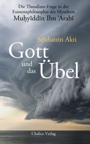 Kniha Gott und das Übel Selahattin Akti