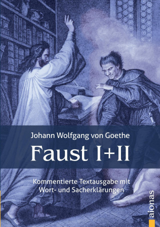 Carte Faust I und II: Textausgabe mit Wort- und Sacherklärungen und Verszählung / Faust 1 und 2: Gymnasiale Oberstufe Johann Wolfgang von Goethe