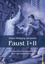 Könyv Faust I und II: Textausgabe mit Wort- und Sacherklärungen und Verszählung / Faust 1 und 2: Gymnasiale Oberstufe Johann Wolfgang von Goethe