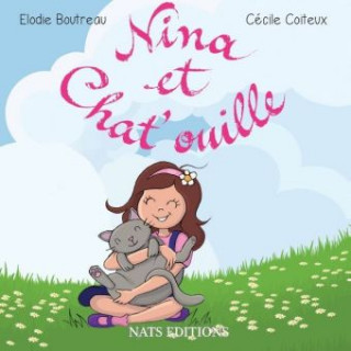 Knjiga Nina et Chat'ouille Elodie Boutreau