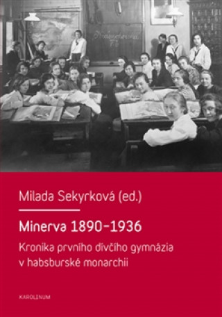 Βιβλίο Minerva 1890-1936 Milada Sekyrková