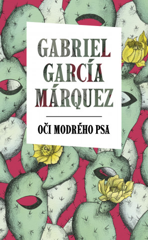 Książka Oči modrého psa Gabriel Garcia Marquez