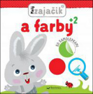 Knjiga Malý zajačik a farby neuvedený autor
