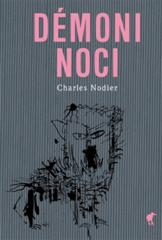 Kniha Démoni noci Charles Nodier