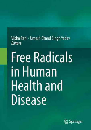 Könyv Free Radicals in Human Health and Disease Vibha Rani