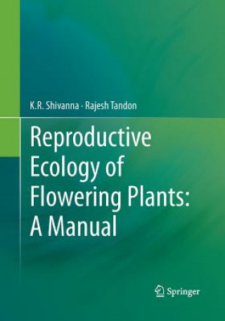 Carte Reproductive Ecology of Flowering Plants: A Manual K. R. Shivanna