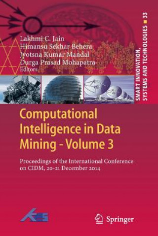 Könyv Computational Intelligence in Data Mining - Volume 3 Himansu Sekhar Behera