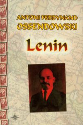 Книга Lenin Antoni Ferdynand Ossendowski