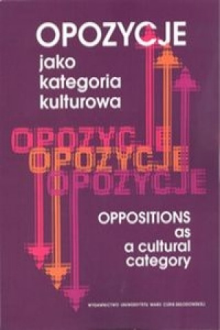Carte Opozycje jako kategoria kulturowa 