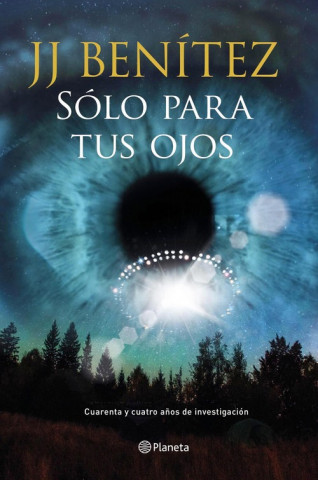 Book Solo para tus ojos J.J. BENITEZ