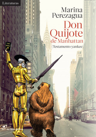 Książka Don Quijote de Manhattan: Testamento Yankee MARINA PEREZAGUA