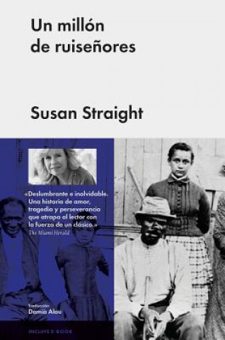 Buch Un Millon de Ruisenores Susan Straight