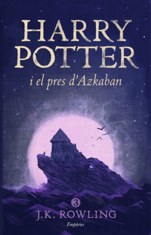 Könyv Harry Potter i el pres d'Azkaban J.K. ROWLING