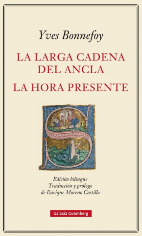 Kniha La larga cadena del ancla y La hora presente YVES BONNEFOY