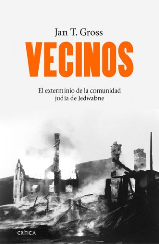 Kniha Vecinos JAN T GROSS