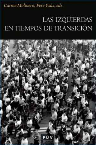 Könyv Las izquierdas en tiempos de transición CARME MOLINERO