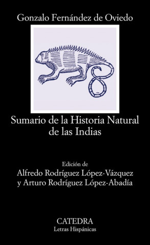Carte Sumario de la Historia Natural de las Indias GONZALO FERNANDEZ DE OVIEDO
