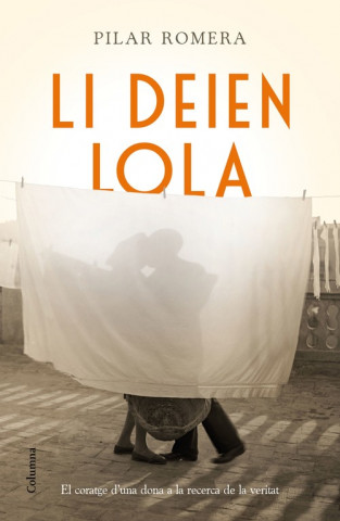 Libro Li deien Lola PILAR ROMERA