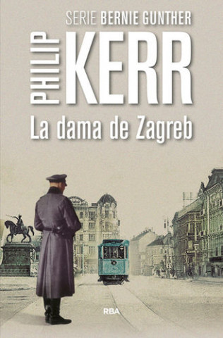 Kniha La dama de Zagreb PHILIP KERR