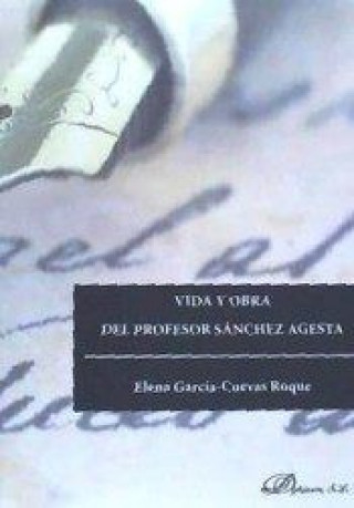 Livre Vida y obra del Profesor Sánchez Agesta 