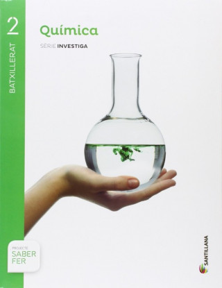 Carte Proyecto Saber Fer, Série Investiga, Química, 2 Bachillerato (Comunidad Valenciana) 