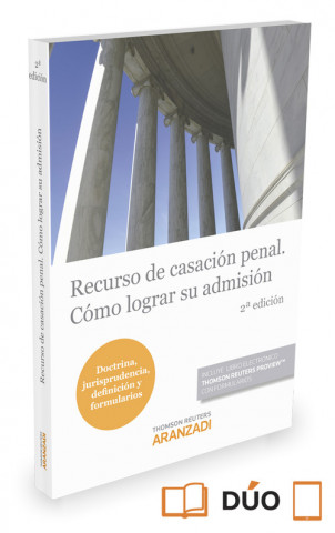 Książka RECURSO DE CASACION PENAL COMO LOGRAR SU ADMISION REDACCION EDITORIAL ARANZADI