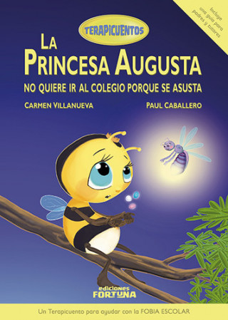 Kniha La princesa Augusta no quiere ir al colegio porque se asusta CARMEN VILLANUEVA RIVERO
